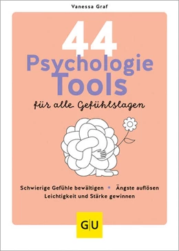 Abbildung von Graf | 44 Psychologie-Tools für alle Gefühlslagen | 1. Auflage | 2023 | beck-shop.de