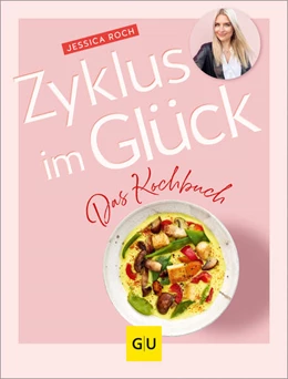 Abbildung von Roch | Zyklus im Glück - Das Kochbuch | 1. Auflage | 2023 | beck-shop.de