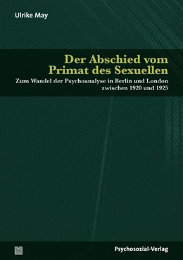 Abbildung von May | Der Abschied vom Primat des Sexuellen | 1. Auflage | 2023 | beck-shop.de