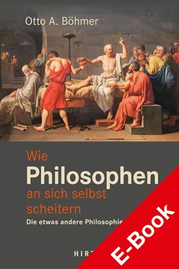 Abbildung von Böhmer | Wie Philosophen an sich selbst scheitern | 1. Auflage | 2023 | beck-shop.de