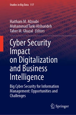 Abbildung von Alzoubi / Alshurideh | Cyber Security Impact on Digitalization and Business Intelligence | 1. Auflage | 2024 | beck-shop.de