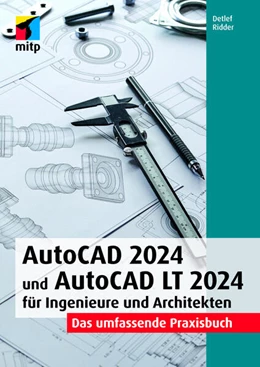 Abbildung von Ridder | AutoCAD 2024 und AutoCAD LT 2024 für Ingenieure und Architekten | 1. Auflage | 2023 | beck-shop.de