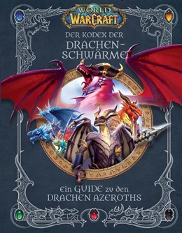 Abbildung von Walsh / Rosner | World of Warcraft: Der Kodex der Drachenschwärme | 1. Auflage | 2024 | beck-shop.de