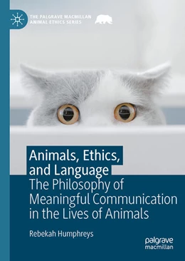 Abbildung von Humphreys | Animals, Ethics, and Language | 1. Auflage | 2023 | beck-shop.de