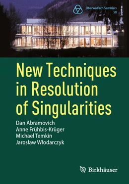 Abbildung von Abramovich / Frühbis-Krüger | New Techniques in Resolution of Singularities | 1. Auflage | 2023 | beck-shop.de