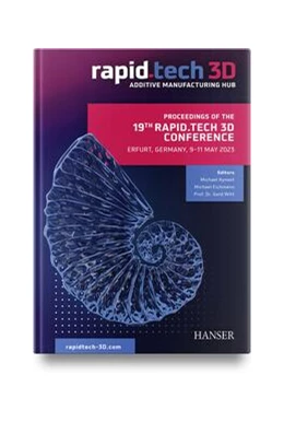 Abbildung von Kynast / Eichmann | Proceedings of the 19th Rapid.Tech 3D Conference Erfurt, Germany, 9-11 May 2023 | 1. Auflage | 2023 | beck-shop.de