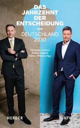 Abbildung von Lindner / Habeck | Das Jahrzehnt der Entscheidung | 1. Auflage | 2023 | beck-shop.de
