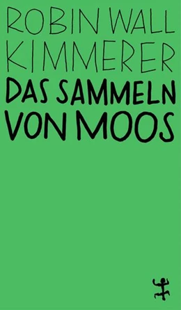 Abbildung von Kimmerer | Das Sammeln von Moos | 1. Auflage | 2023 | beck-shop.de