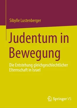 Abbildung von Lustenberger | Judentum in Bewegung | 1. Auflage | 2024 | beck-shop.de