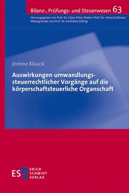 Abbildung von Klauck | Auswirkungen umwandlungssteuerrechtlicher Vorgänge auf die körperschaftsteuerliche Organschaft | 1. Auflage | 2023 | beck-shop.de