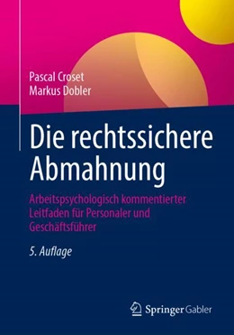 Abbildung von Dobler / Croset | Die rechtssichere Abmahnung | 5. Auflage | 2023 | beck-shop.de
