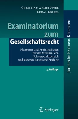 Abbildung von Böffel / Armbrüster | Examinatorium zum Gesellschaftsrecht | 5. Auflage | 2023 | beck-shop.de