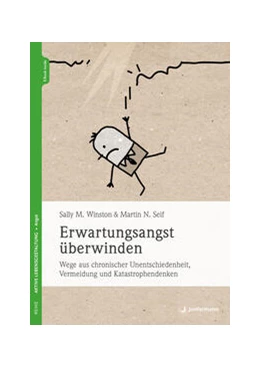 Abbildung von Winston / Seif | Erwartungsangst überwinden | 1. Auflage | 2024 | beck-shop.de