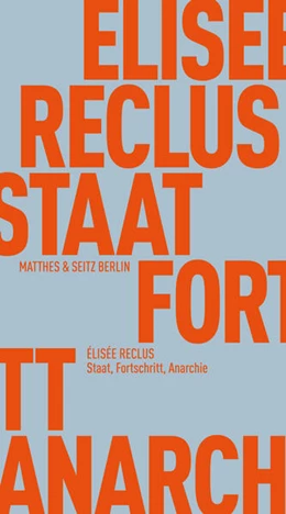 Abbildung von Reclus / Gehrlach | Staat, Fortschritt, Anarchie | 1. Auflage | 2024 | beck-shop.de