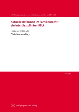 Abbildung von von Bary | Aktuelle Reformen im Familienrecht - ein interdisziplinärer Blick | 1. Auflage | 2023 | Band 35 | beck-shop.de
