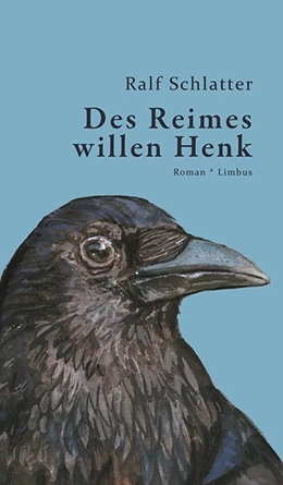 Abbildung von Schlatter | Des Reimes willen Henk | 1. Auflage | 2023 | beck-shop.de