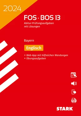 Abbildung von STARK Abiturprüfung FOS/BOS Bayern 2024 - Englisch 13. Klasse | 25. Auflage | 2023 | beck-shop.de