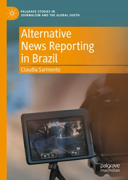 Abbildung von Sarmento | Alternative News Reporting in Brazil | 1. Auflage | 2023 | beck-shop.de