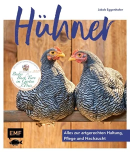 Abbildung von Eggenhofer | Hühner: Alles zur artgerechten Haltung, Pflege und Nachzucht | 1. Auflage | 2023 | beck-shop.de