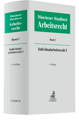 Abbildung von Münchener Handbuch zum Arbeitsrecht, Band 1: Individualarbeitsrecht I | 6. Auflage | 2024 | beck-shop.de