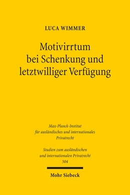 Abbildung von Wimmer | Motivirrtum bei Schenkung und letztwilliger Verfügung | 1. Auflage | 2023 | beck-shop.de