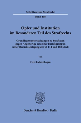 Abbildung von Lichtenhagen | Opfer und Institution im Besonderen Teil des Strafrechts. | 1. Auflage | 2023 | beck-shop.de