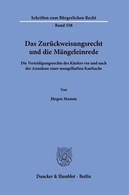 Abbildung von Stamm | Das Zurückweisungsrecht und die Mängeleinrede. | 1. Auflage | 2023 | beck-shop.de