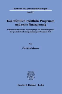 Abbildung von Schepers | Das öffentlich-rechtliche Programm und seine Finanzierung. | 1. Auflage | 2023 | beck-shop.de
