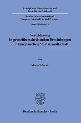 Abbildung von Yolaçan | Verteidigung in grenzüberschreitenden Ermittlungen der Europäischen Staatsanwaltschaft | 1. Auflage | 2023 | beck-shop.de