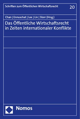 Abbildung von Chan / Ennuschat | Das Öffentliche Wirtschaftsrecht in Zeiten internationaler Konflikte | 1. Auflage | 2023 | beck-shop.de