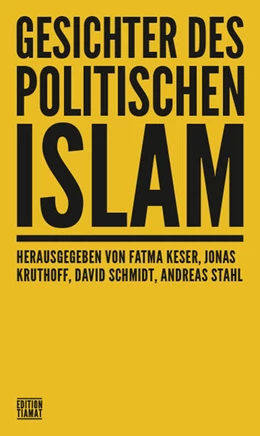 Abbildung von Stahl / Keser | Gesichter des politischen Islam | 1. Auflage | 2024 | beck-shop.de
