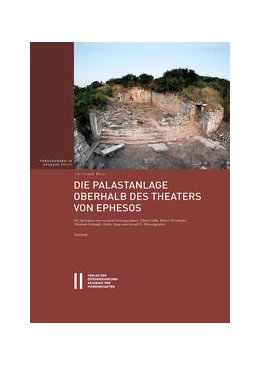 Abbildung von Baier | Die Palastanlage oberhalb des Theaters von Ephesos | 1. Auflage | 2023 | 17,1 | beck-shop.de