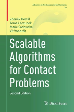Abbildung von Dostál / Kozubek | Scalable Algorithms for Contact Problems | 2. Auflage | 2023 | beck-shop.de