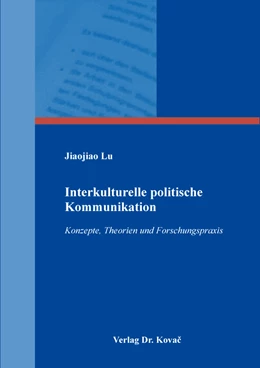 Abbildung von Lu | Interkulturelle politische Kommunikation | 1. Auflage | 2023 | 28 | beck-shop.de