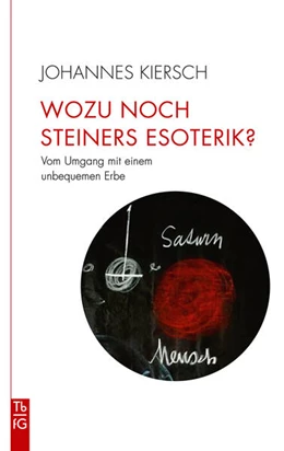 Abbildung von Kiersch | Wozu noch Steiners Esoterik? | 1. Auflage | 2024 | beck-shop.de