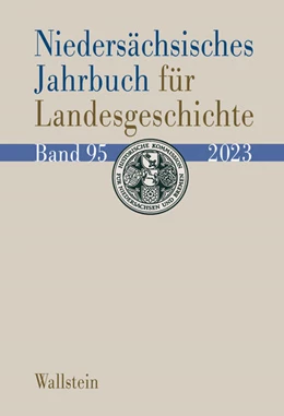 Abbildung von Historische Kommission Für Niedersachsen Und Bremen | Niedersächsisches Jahrbuch für Landesgeschichte 95/2023 | 1. Auflage | 2024 | beck-shop.de