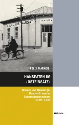 Abbildung von Matheis | Hanseaten im »Osteinsatz« | 1. Auflage | 2024 | beck-shop.de