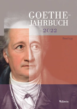Abbildung von Ammon / Golz | Goethe-Jahrbuch 139, 2022 | 1. Auflage | 2023 | beck-shop.de