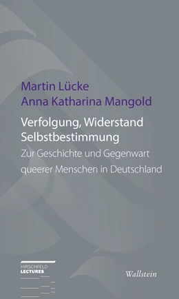 Abbildung von Lücke / Mangold | Verfolgung, Widerstand und Selbstbestimmung | 1. Auflage | 2023 | beck-shop.de
