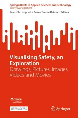 Abbildung von Le Coze / Reiman | Visualising Safety, an Exploration | 1. Auflage | 2023 | beck-shop.de