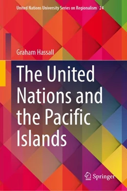 Abbildung von Hassall | The United Nations and the Pacific Islands | 1. Auflage | 2023 | 24 | beck-shop.de