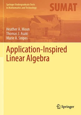Abbildung von Moon / Asaki | Application-Inspired Linear Algebra | 1. Auflage | 2023 | beck-shop.de