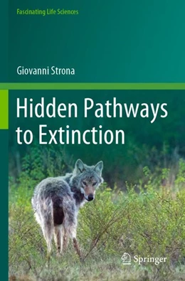 Abbildung von Strona | Hidden Pathways to Extinction | 1. Auflage | 2023 | beck-shop.de