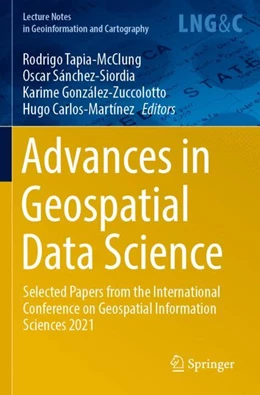 Abbildung von Tapia-McClung / Sánchez-Siordia | Advances in Geospatial Data Science | 1. Auflage | 2023 | beck-shop.de