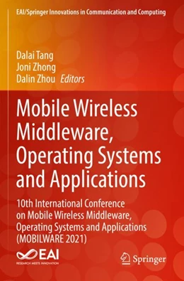 Abbildung von Tang / Zhong | Mobile Wireless Middleware, Operating Systems and Applications | 1. Auflage | 2023 | beck-shop.de