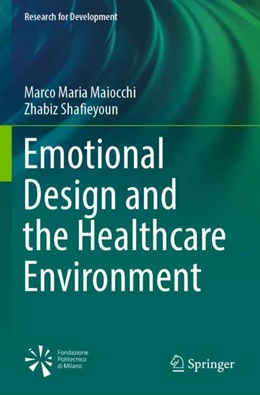 Abbildung von Maiocchi / Shafieyoun | Emotional Design and the Healthcare Environment | 1. Auflage | 2023 | beck-shop.de