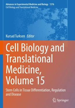 Abbildung von Turksen | Cell Biology and Translational Medicine, Volume 15 | 1. Auflage | 2023 | 1376 | beck-shop.de