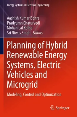 Abbildung von Bohre / Chaturvedi | Planning of Hybrid Renewable Energy Systems, Electric Vehicles and Microgrid | 1. Auflage | 2023 | beck-shop.de