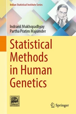 Abbildung von Mukhopadhyay / Majumder | Statistical Methods in Human Genetics | 1. Auflage | 2023 | beck-shop.de