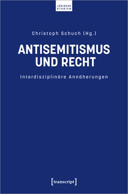 Abbildung von Schuch | Antisemitismus und Recht | 1. Auflage | 2024 | beck-shop.de